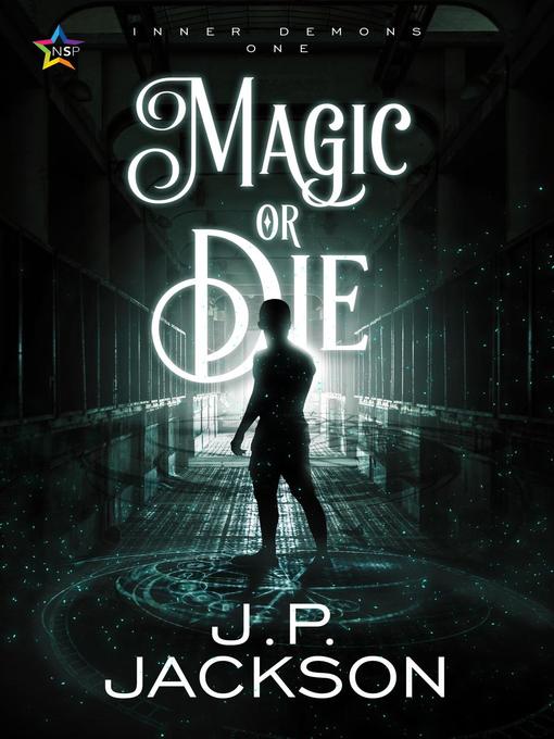Title details for Magic or Die by J.P. Jackson - Available